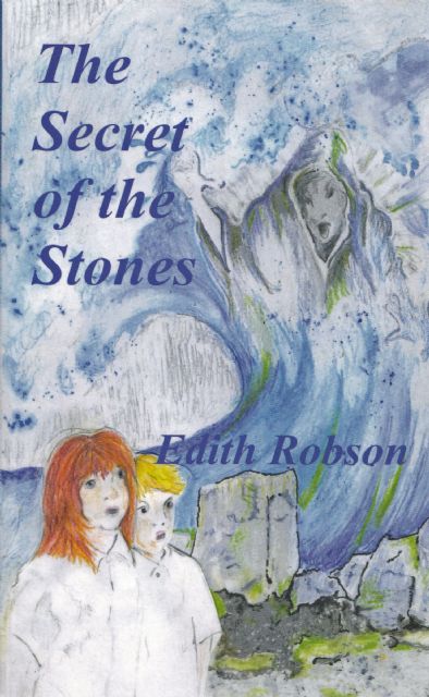 The Secret Of The Stones by Edith Robson The Secret Of The Stones by Edith Robson